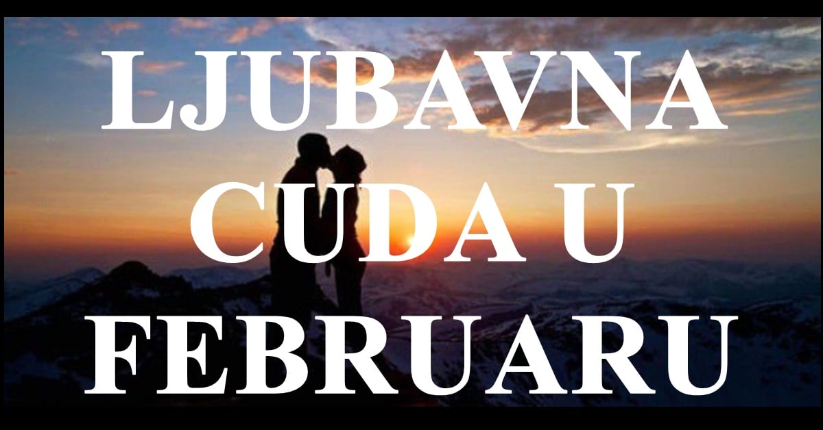 Ljubavna čuda u februaru: Ovim znacima će se desiti nestvarne stvari!